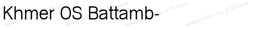Khmer OS Battamb字体转换